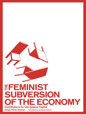 cover image of The Feminist Subversion of the Economy